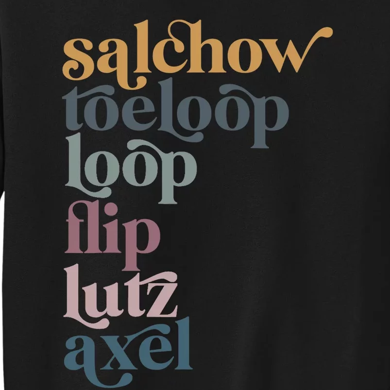 Ice Skating Salchow Toeloop Flip Lutz Axel Figure Skaters Tall Sweatshirt