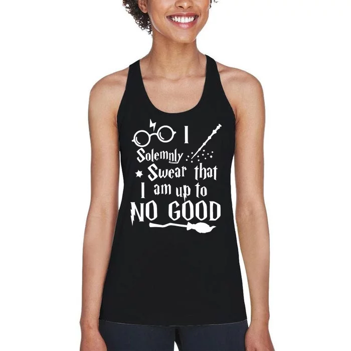 I Solemnly Swear That I Am Up To No Good Women's Racerback Tank