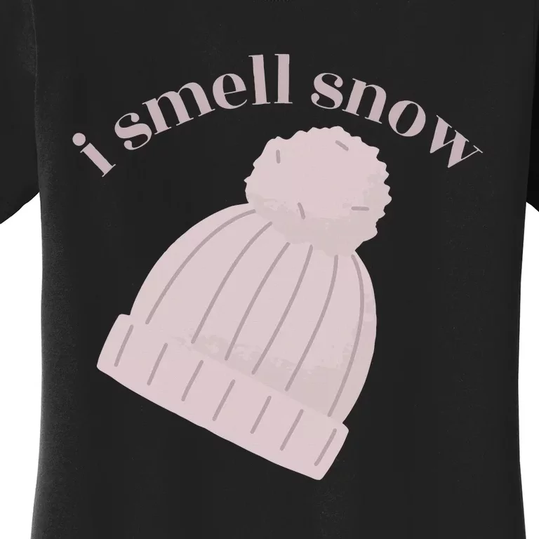 I smell snow Novelty Funny Winter Snow Day Sno Women's T-Shirt