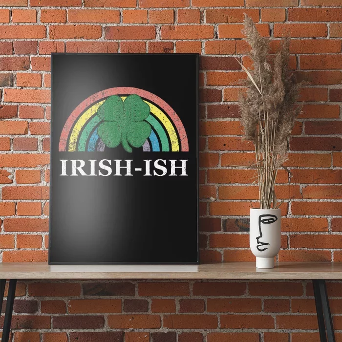 IrishIsh Shamrock St. Patrick's Day Rainbow Saint Paddy's Poster