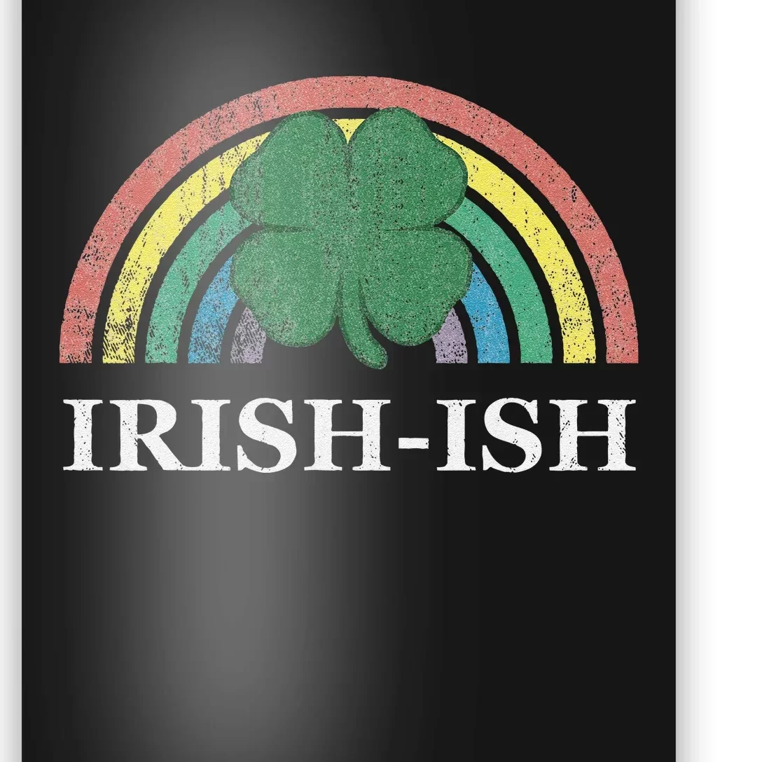 IrishIsh Shamrock St. Patrick's Day Rainbow Saint Paddy's Poster