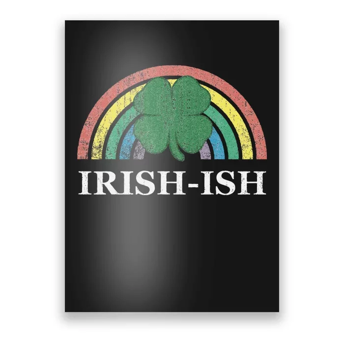 IrishIsh Shamrock St. Patrick's Day Rainbow Saint Paddy's Poster