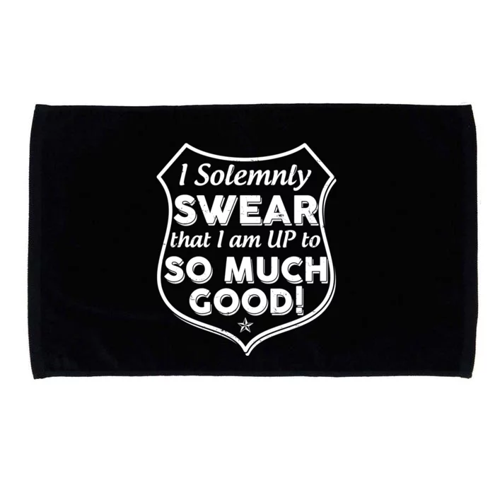 I Solemnly Swear That I Am Up To So Much Good Microfiber Hand Towel