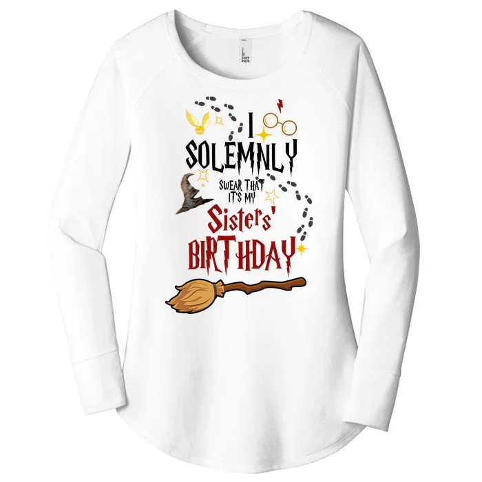 I Solemnly Swear That It's My Sisters' Birthday Women's Perfect Tri Tunic Long Sleeve Shirt