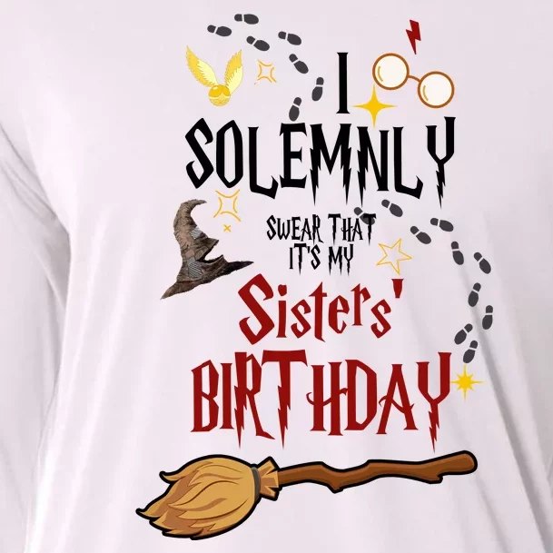 I Solemnly Swear That It's My Sisters' Birthday Cooling Performance Long Sleeve Crew