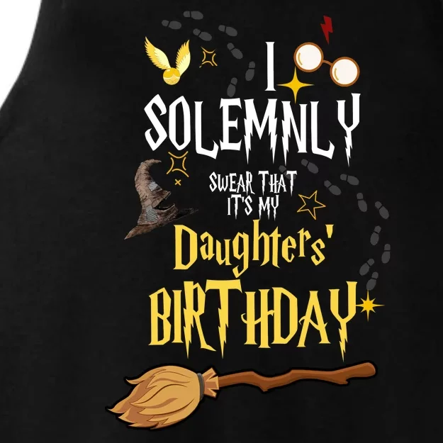 I Solemnly Swear That It's My Daughters' Birthday Ladies Tri-Blend Wicking Tank