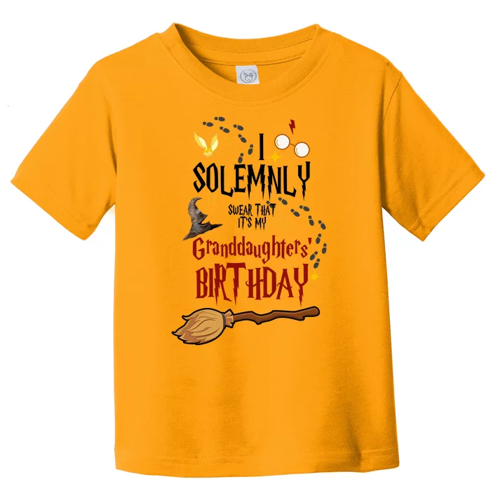 I Solemnly Swear That It's My Granddaughters' Birthday Toddler T-Shirt