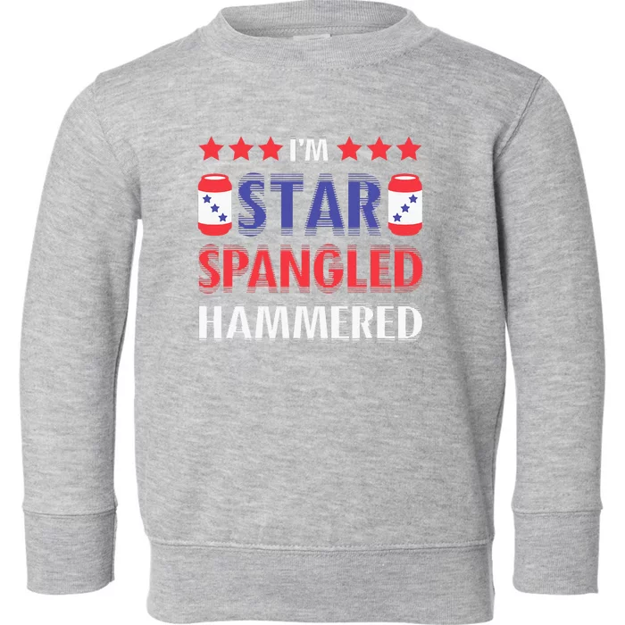 IM Star Spangled Hammered Funny 4th Of July Toddler Sweatshirt