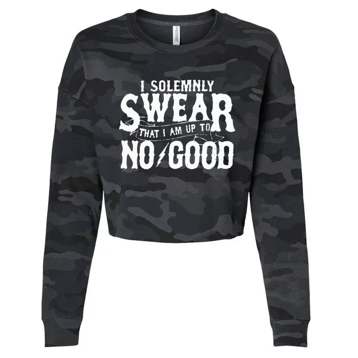 I Solemnly Swear That I Am To No Good Cropped Pullover Crew