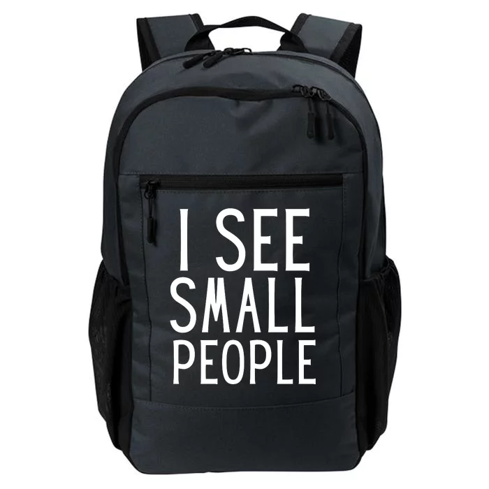 I SEE SMALL PEOPLE Daily Commute Backpack