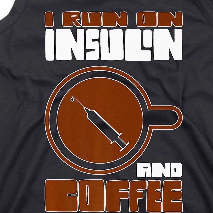 I'm so Sweet I need Insulin Diabetes Warrior Support Tank Top