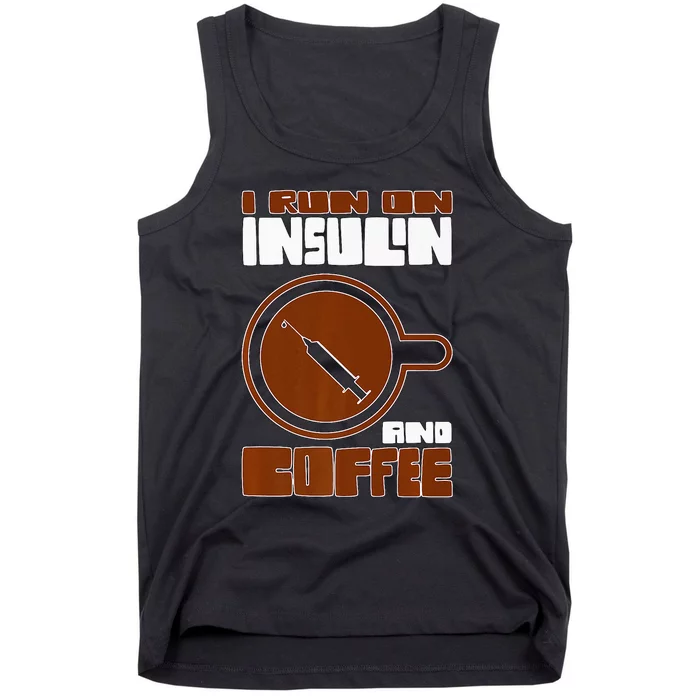 I'm so Sweet I need Insulin Diabetes Warrior Support Tank Top