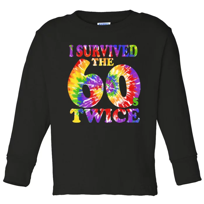 I Survived The Sixties 60s Twice Tie Dye 70th Birthday Toddler Long Sleeve Shirt