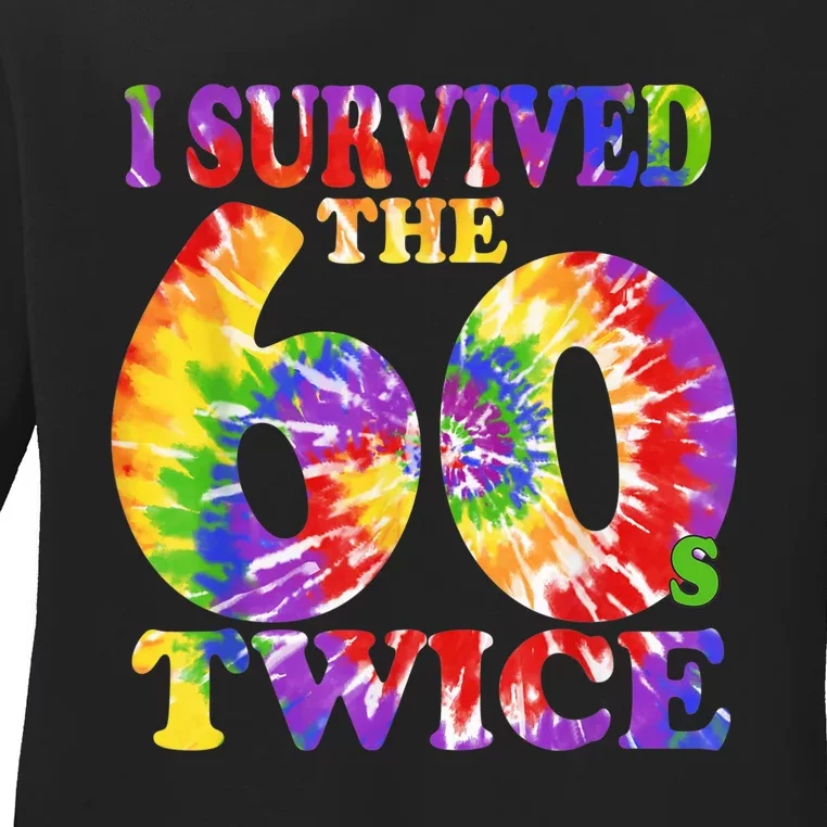 I Survived The Sixties 60s Twice Tie Dye 70th Birthday Ladies Long Sleeve Shirt