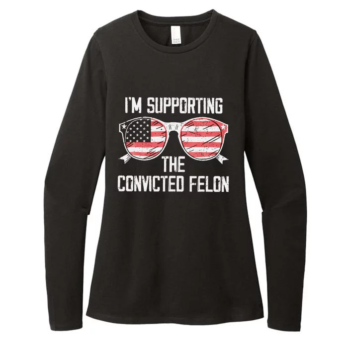 IM Supporting The Convicted Felon Womens CVC Long Sleeve Shirt