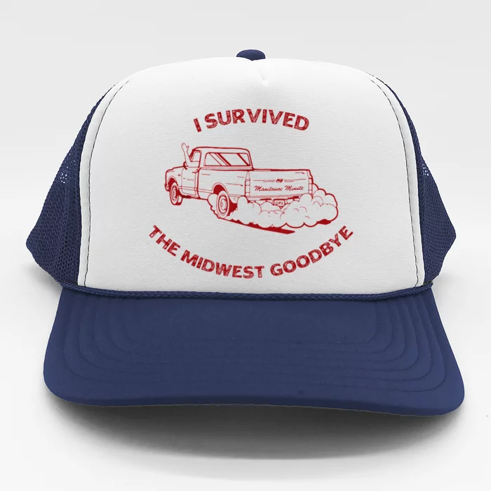 I Survived The Midwest Goodbye Trucker Hat