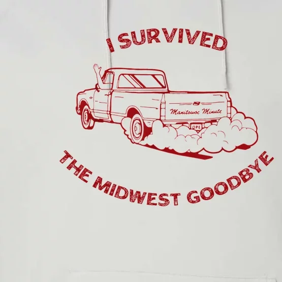 I Survived The Midwest Goodbye Performance Fleece Hoodie