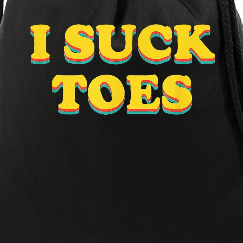 I Suck Toes Foot Fetish Drawstring Bag