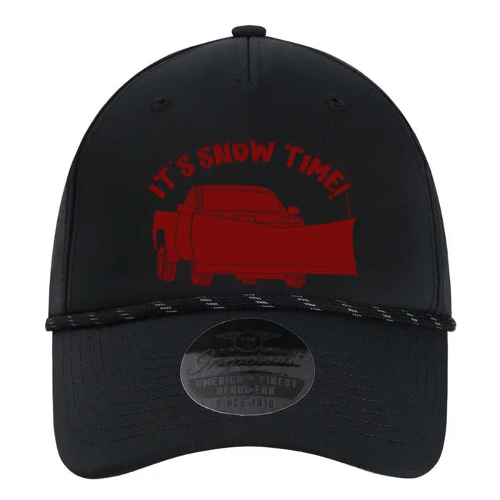 Its Snow Time Funny Snowplow Graphic Gift Performance The Dyno Cap