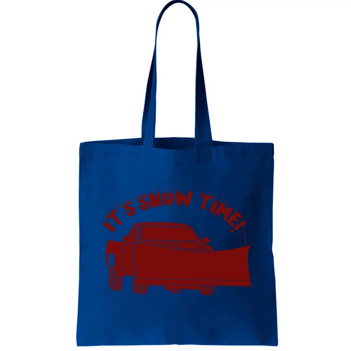 Its Snow Time Funny Snowplow Graphic Gift Tote Bag