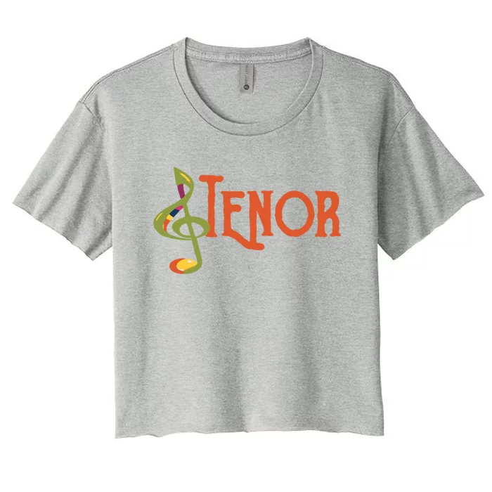 I Sing Tenor Barbershop Quartet Vocal Singer Cool Gift Women's Crop Top Tee