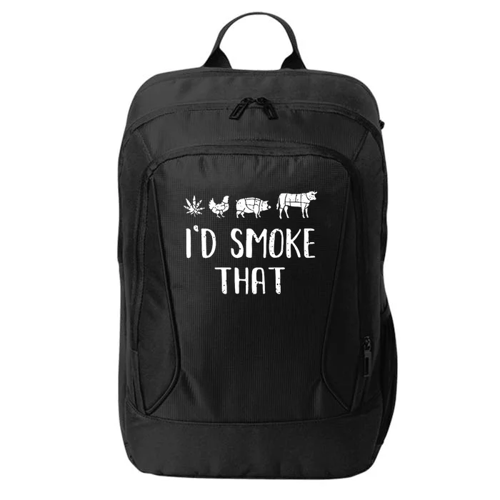 I'd Smoke That Funny BBQ Weed Cannabis City Backpack