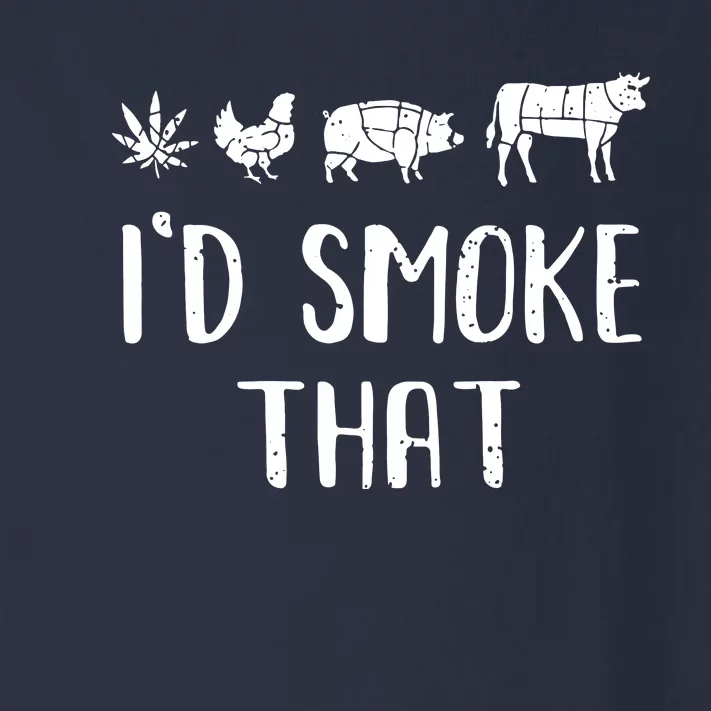 I'd Smoke That Funny BBQ Weed Cannabis Toddler Long Sleeve Shirt