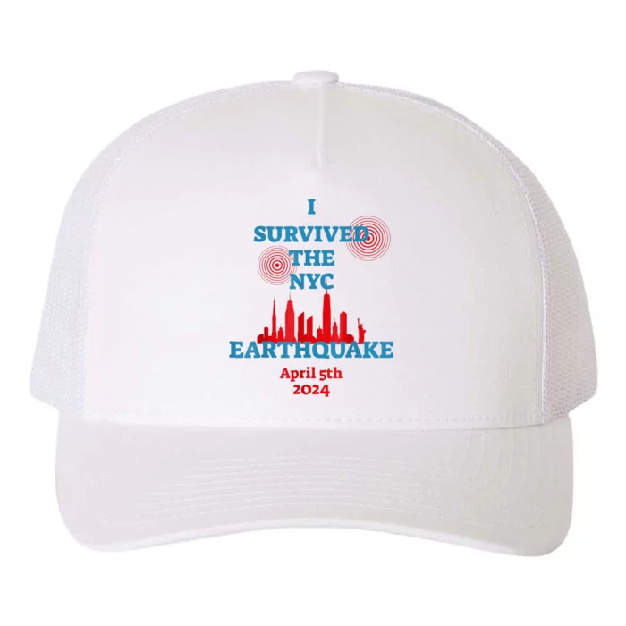 I Survived The Nyc Earthquake 2024 Yupoong Adult 5-Panel Trucker Hat