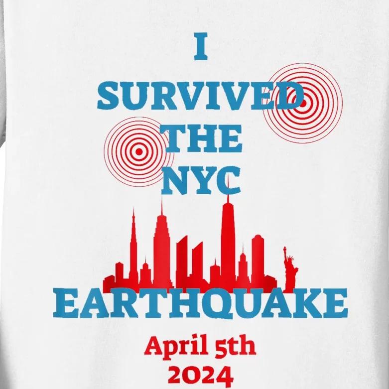 I Survived The Nyc Earthquake 2024 Kids Long Sleeve Shirt