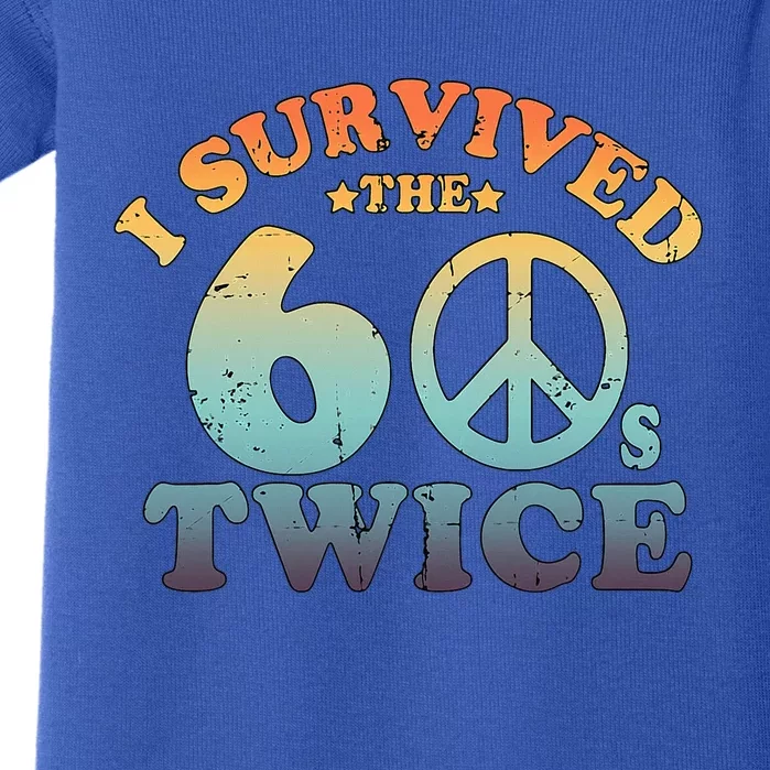 I Survived The Sixties 60s Twice Baby Bodysuit