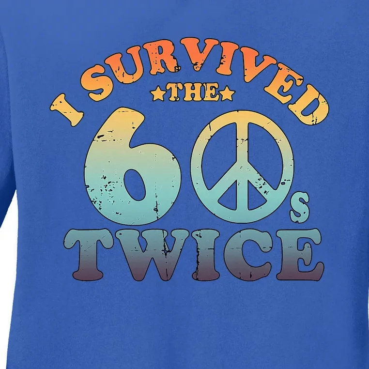 I Survived The Sixties 60s Twice Ladies Long Sleeve Shirt