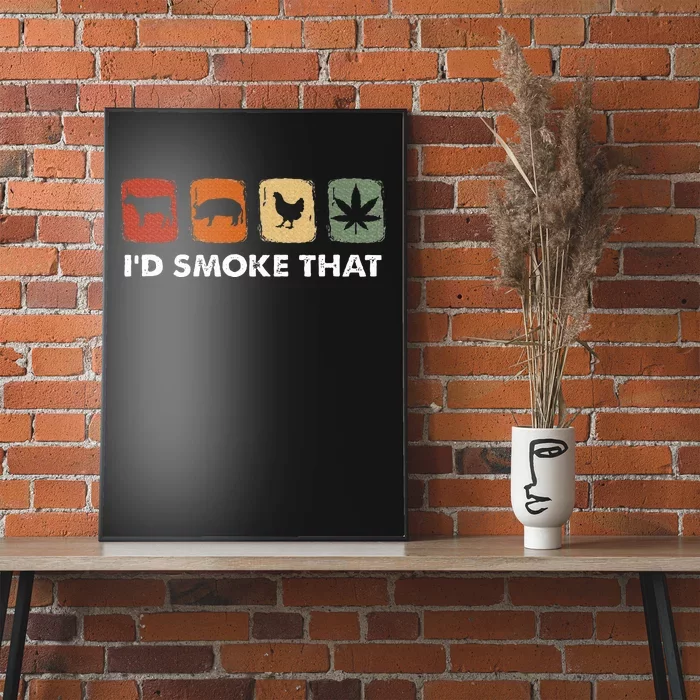 ID Smoke That Funny Marijuana Meat Smoker Poster