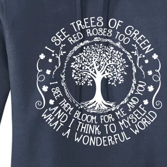 I See Trees Green Red Roses Wonderful World Earth Day Nature Cute Gift Women's Pullover Hoodie