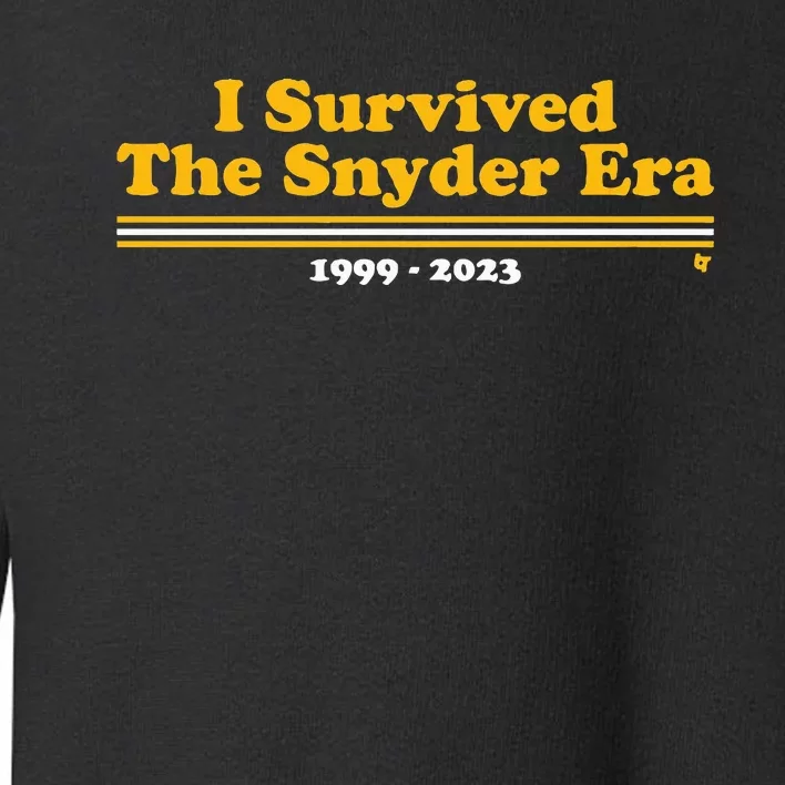 I Survived The Snyder Era Washington D.C. Football Toddler Sweatshirt