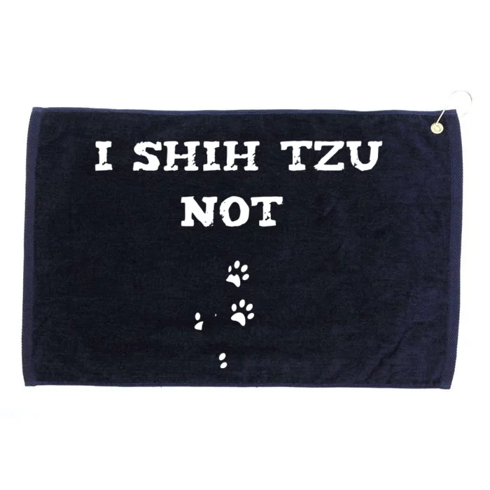 I SHIH TZU NOT Grommeted Golf Towel