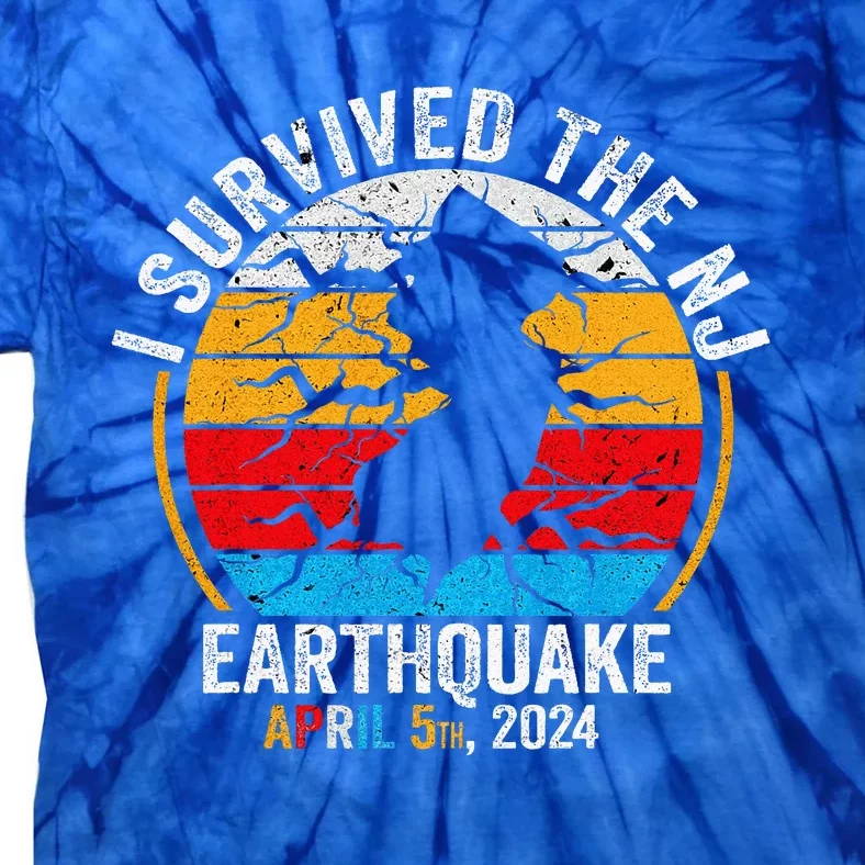 I Survived The NJ Earthquake Tie-Dye T-Shirt