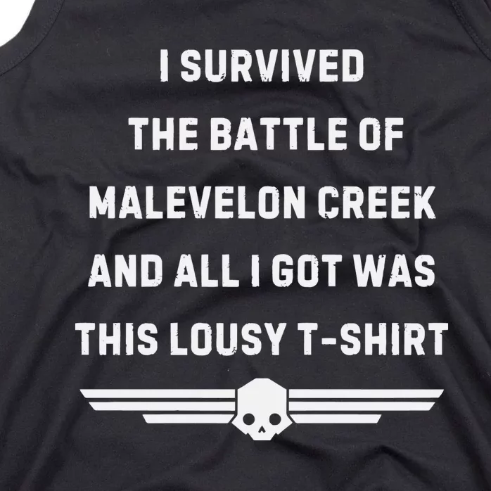 I Survived The Battle Of Malevelon Creek And All I Got Was This Lousy Tank Top