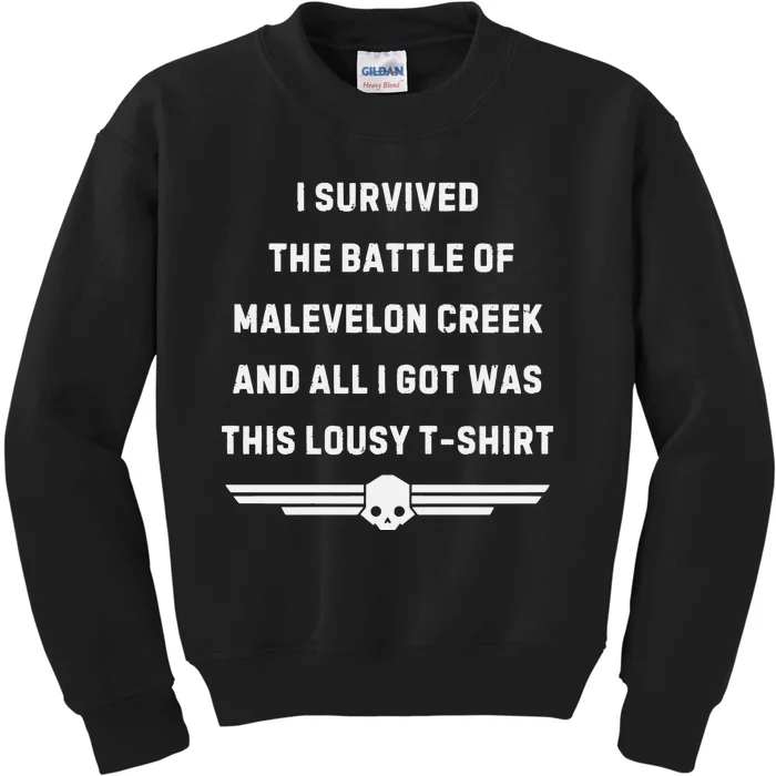 I Survived The Battle Of Malevelon Creek And All I Got Was This Lousy Kids Sweatshirt