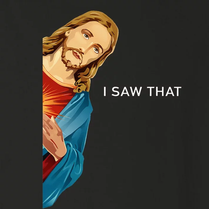 I Saw That Funny Jesus Christian Toddler Long Sleeve Shirt