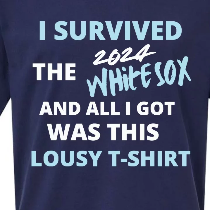 I Survived The 2024 White Sox And All I Got Was This Lousy Sueded Cloud Jersey T-Shirt