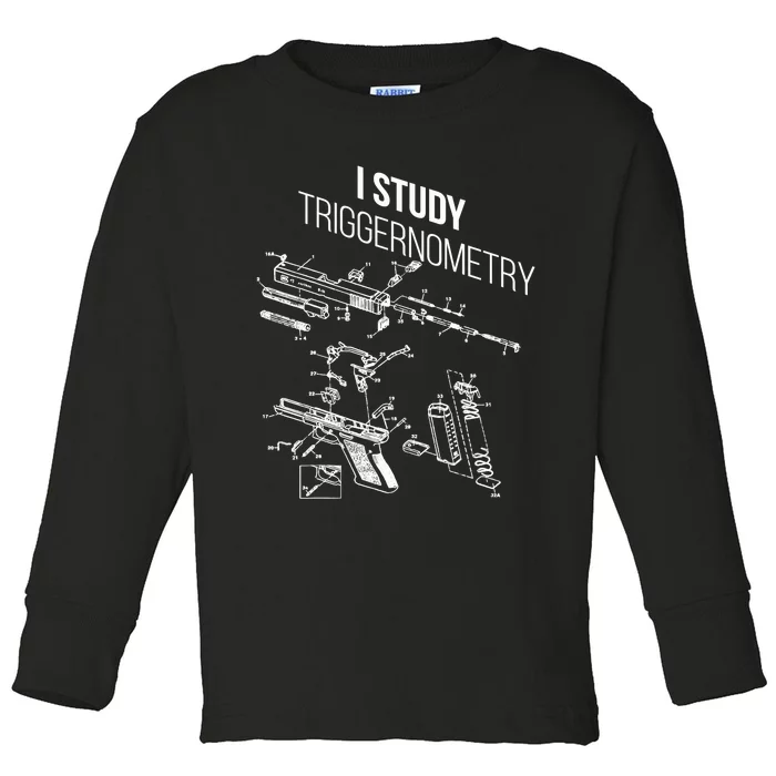 I Study Triggernometry Toddler Long Sleeve Shirt