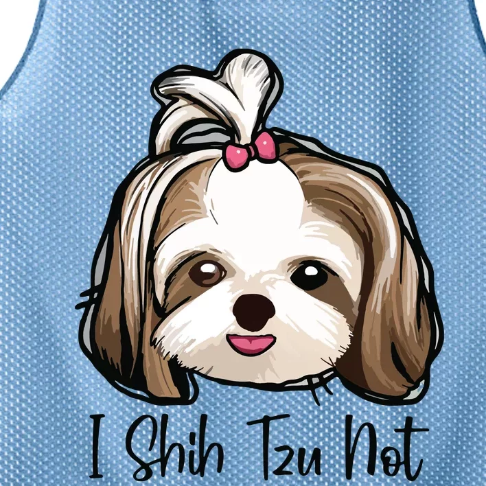 I Shih Tzu Not Funny Shih Tzu Mom Dog Lovers Mothers Day Mesh Reversible Basketball Jersey Tank