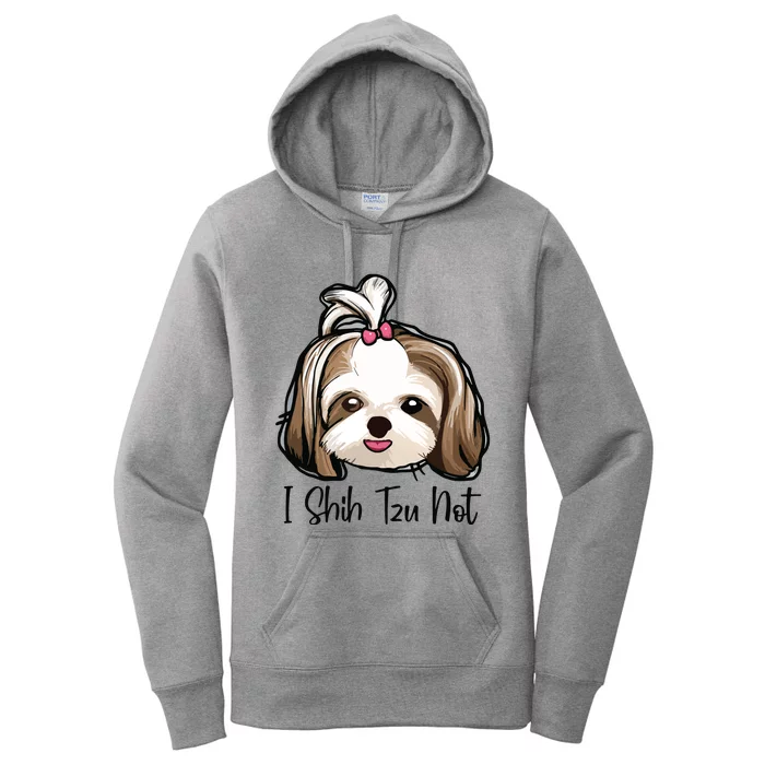 I Shih Tzu Not Funny Shih Tzu Mom Dog Lovers Mothers Day Women's Pullover Hoodie