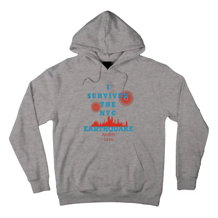 I Survived The Nyc Earthquake Tall Hoodie