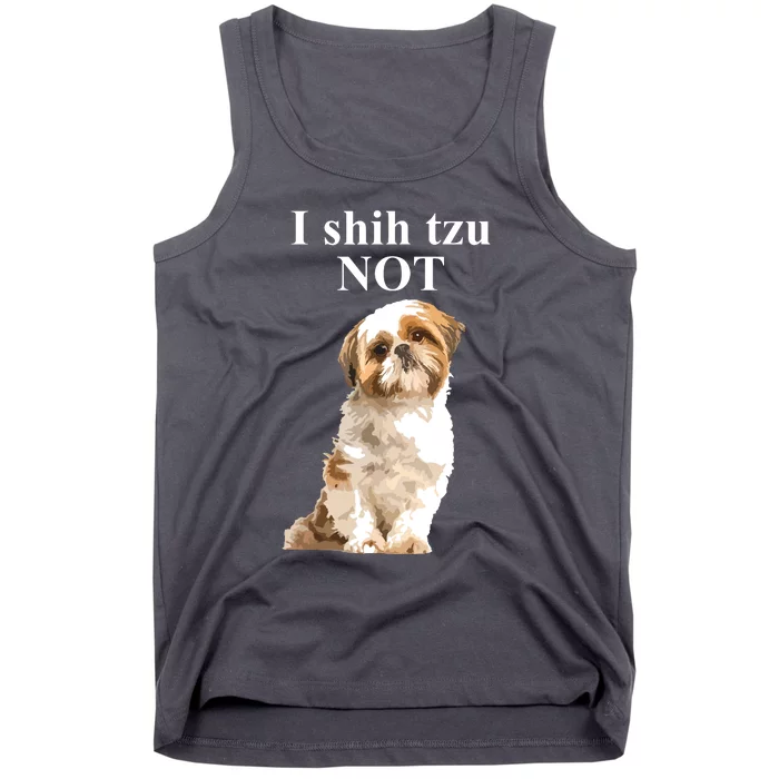 I Shih Tzu NOT Funny Shih Tzu Tank Top