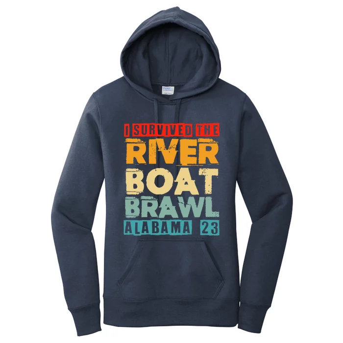 I Survived The Riverboat Brawl Alabama Funny Montgomery AL Women's Pullover Hoodie