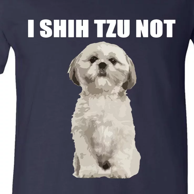 I Shih Tzu Not V-Neck T-Shirt