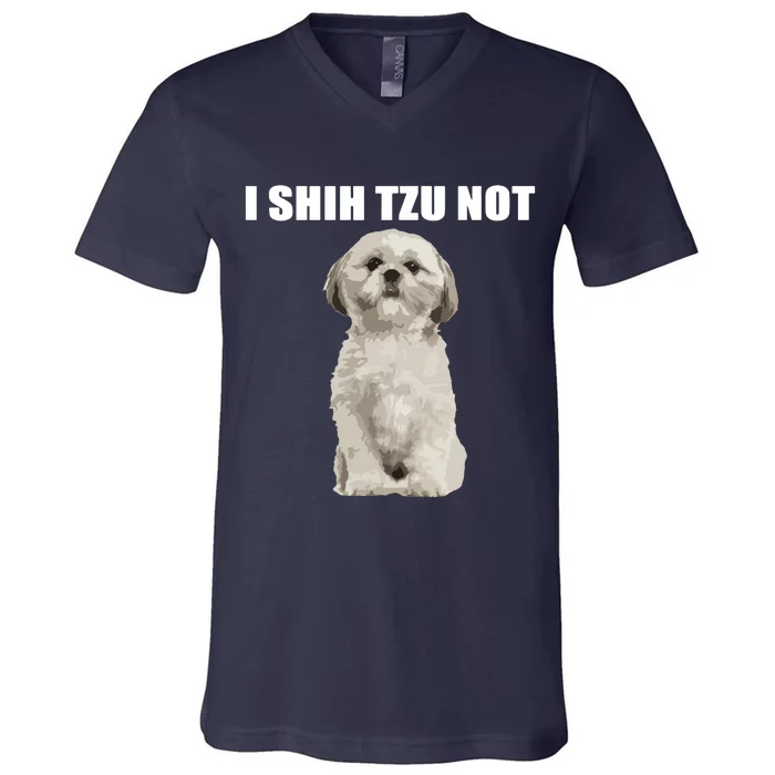 I Shih Tzu Not V-Neck T-Shirt