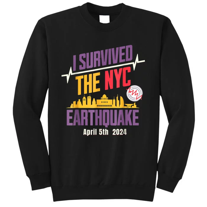 I Survived The Nyc Earthquake Sweatshirt