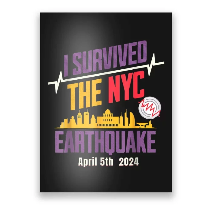 I Survived The Nyc Earthquake Poster